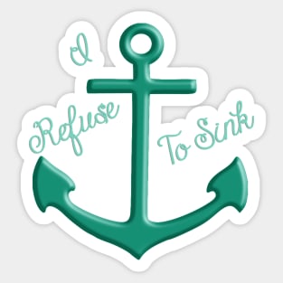 PCOS I Refuse To Sink Sticker